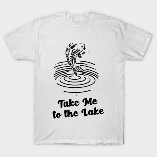 take me to the lake T-Shirt by juinwonderland 41